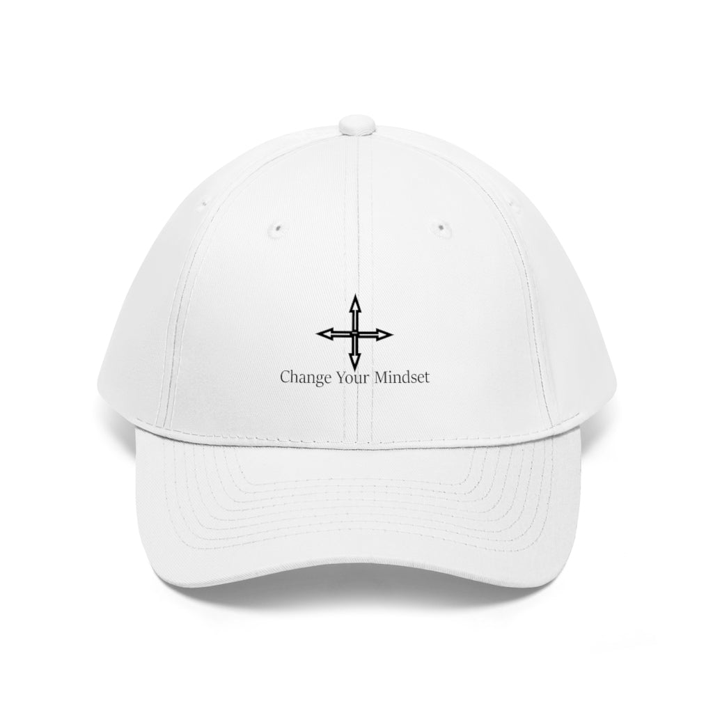 Unisex Change Your Mindset Twill Hat