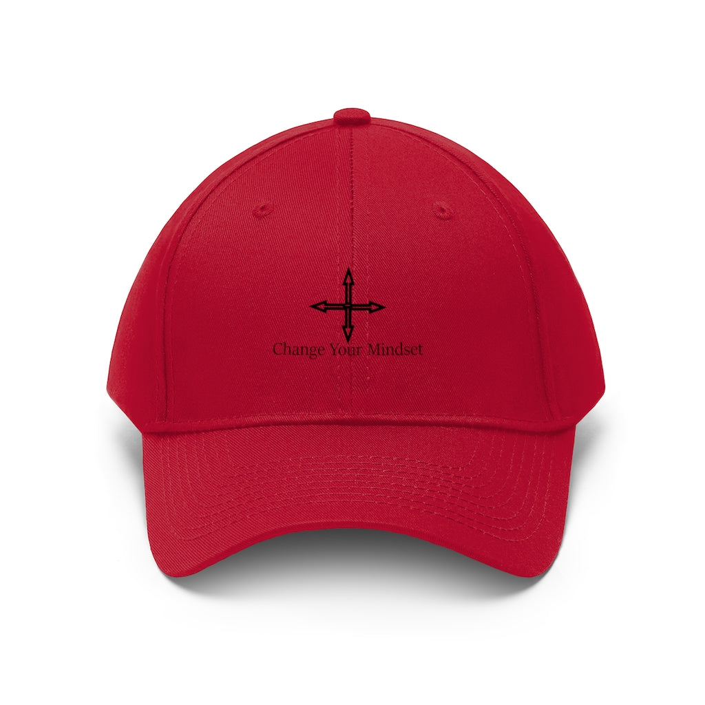 Unisex Change Your Mindset Twill Hat